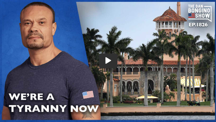 We&rsquo;re A Tyranny Now (Ep. 1826)